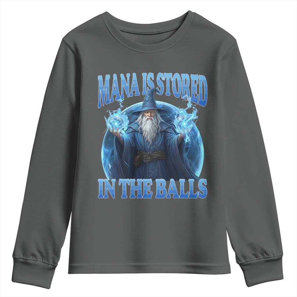 Funny Wizard Youth Sweatshirt Mana is Stored in The Balls Magician Sorcerer Witcher - Wonder Print Shop