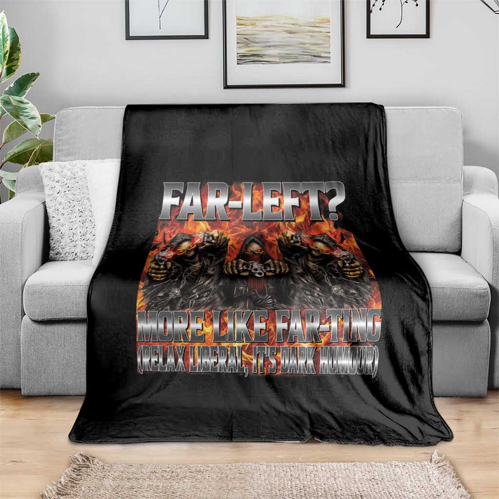 Funny Hard Skeleton Meme Bootleg Throw Blanket Far Left? More Like Farting - Wonder Print Shop