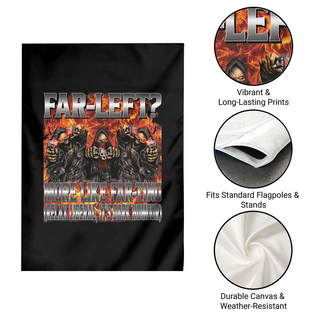 Funny Hard Skeleton Meme Bootleg Garden Flag Far Left? More Like Farting - Wonder Print Shop