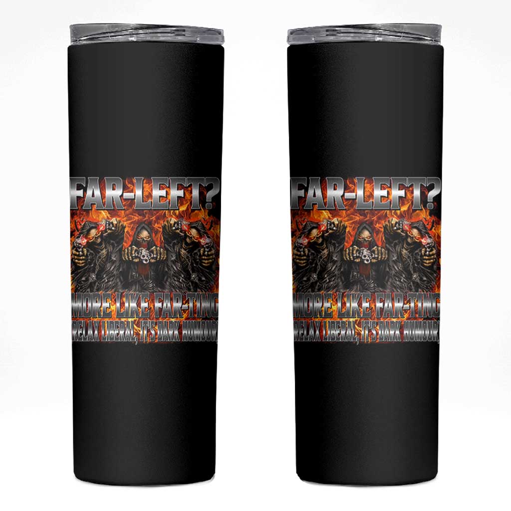 Funny Hard Skeleton Meme Bootleg Skinny Tumbler Far Left? More Like Farting - Wonder Print Shop