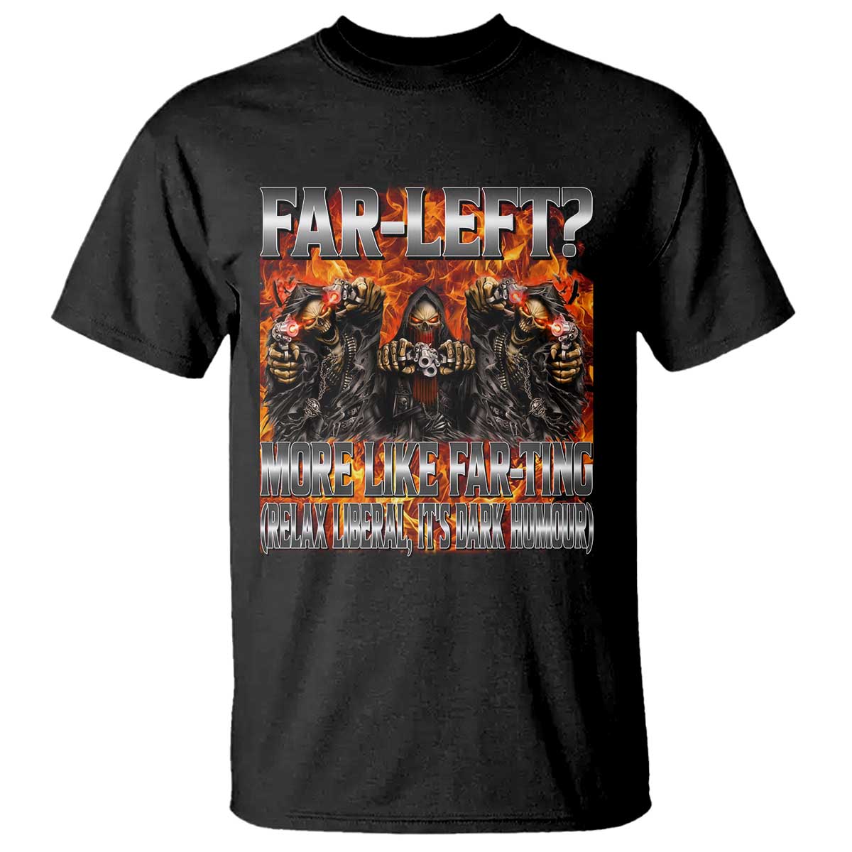 Funny Hard Skeleton Meme Bootleg T Shirt Far Left? More Like Farting - Wonder Print Shop