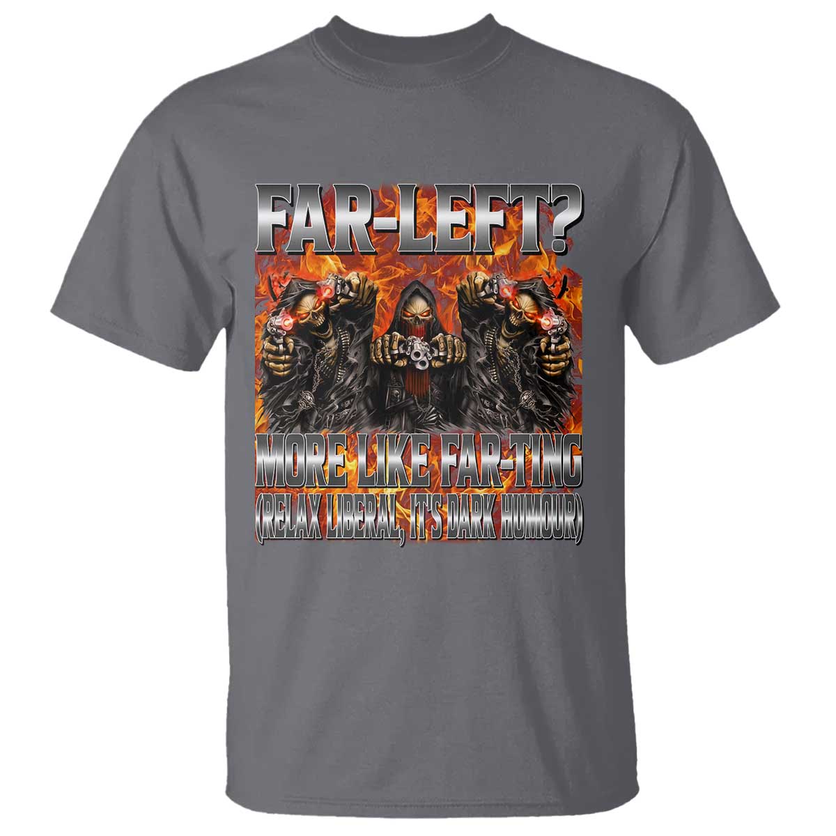 Funny Hard Skeleton Meme Bootleg T Shirt Far Left? More Like Farting - Wonder Print Shop