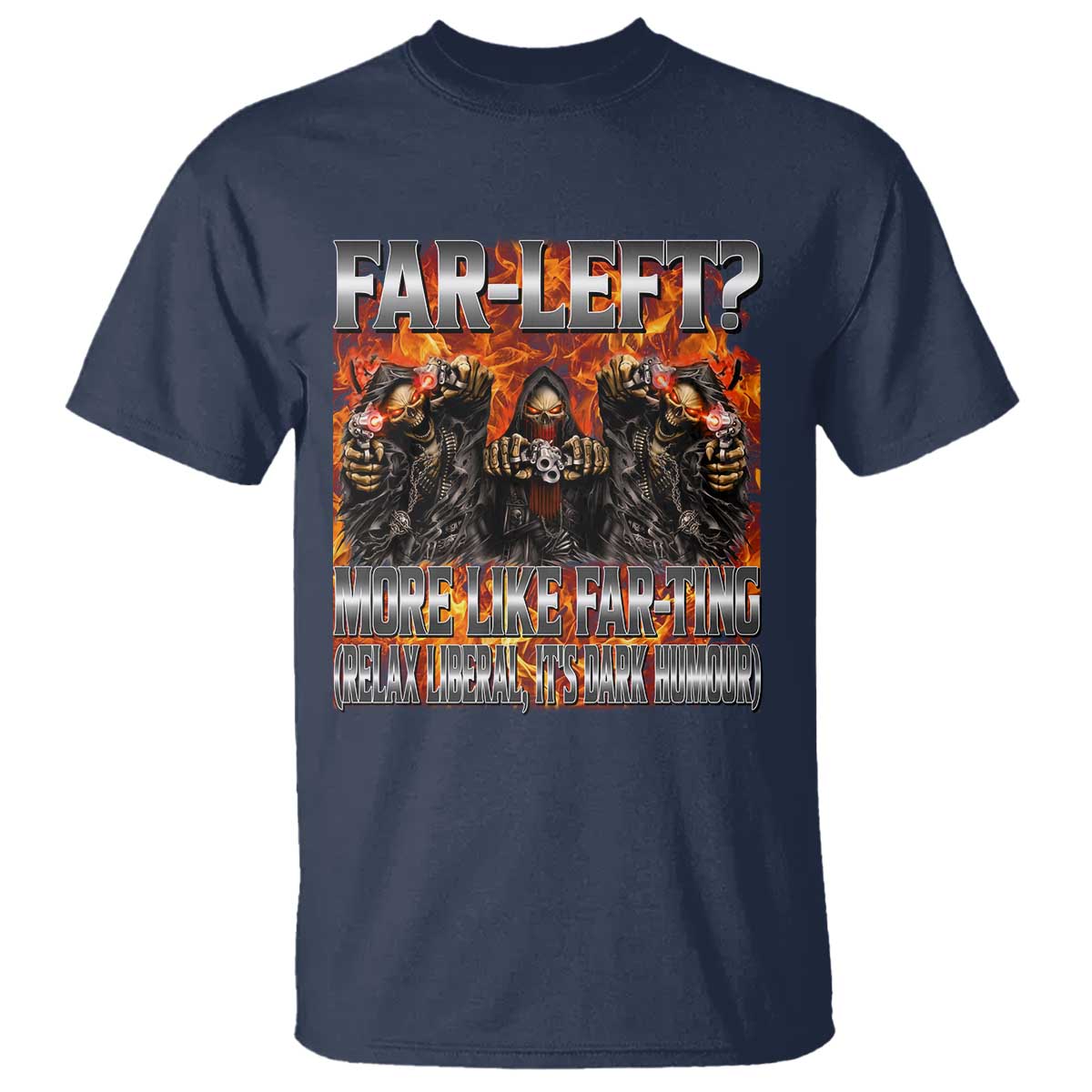 Funny Hard Skeleton Meme Bootleg T Shirt Far Left? More Like Farting - Wonder Print Shop