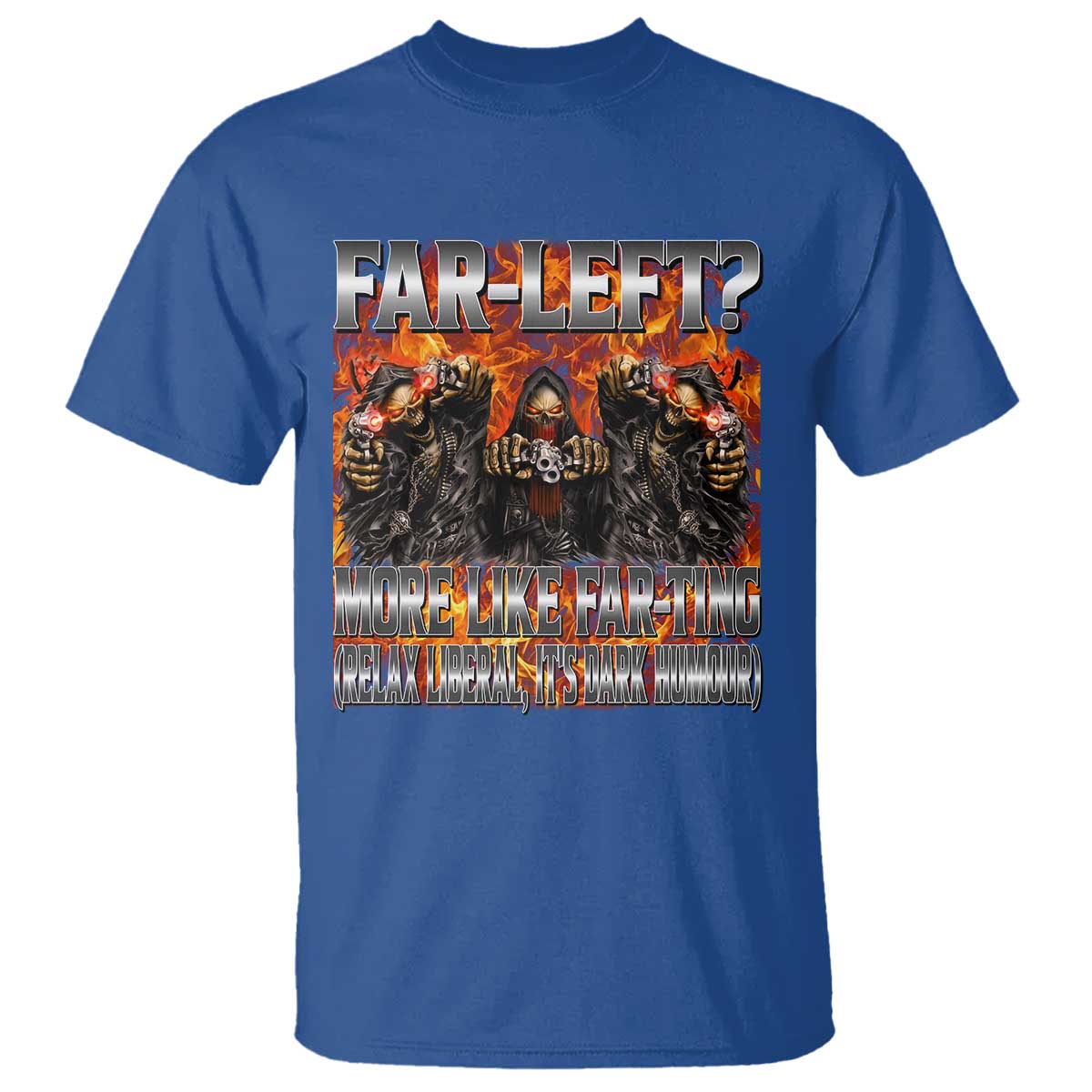 Funny Hard Skeleton Meme Bootleg T Shirt Far Left? More Like Farting - Wonder Print Shop
