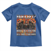 Funny Hard Skeleton Meme Bootleg Toddler T Shirt Far Left? More Like Farting - Wonder Print Shop