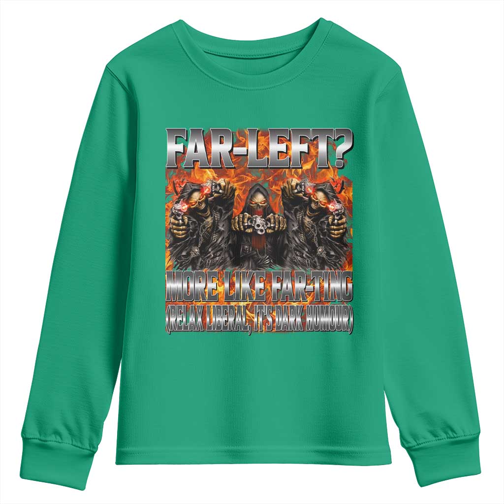 Funny Hard Skeleton Meme Bootleg Youth Sweatshirt Far Left? More Like Farting - Wonder Print Shop