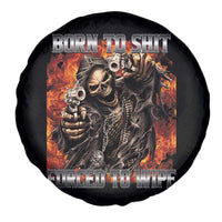 Funny Evil Skeleton Meme Spare Tire Cover Born to Shit Forced to Wipe - Wonder Print Shop