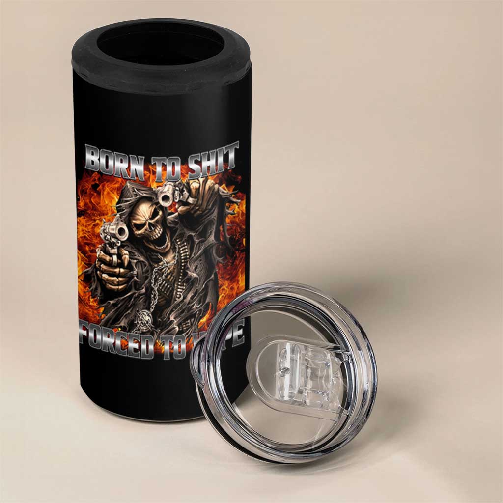 Funny Evil Skeleton Meme 4 in 1 Can Cooler Tumbler Born to Shit Forced to Wipe - Wonder Print Shop