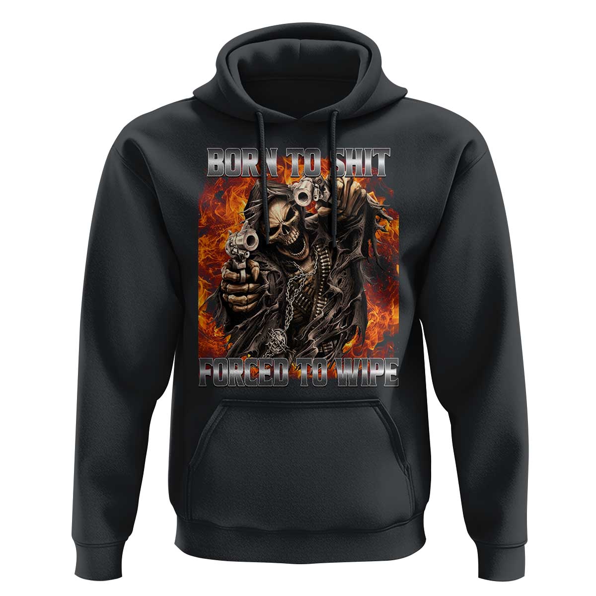 Funny Evil Skeleton Meme Hoodie Born to Shit Forced to Wipe - Wonder Print Shop