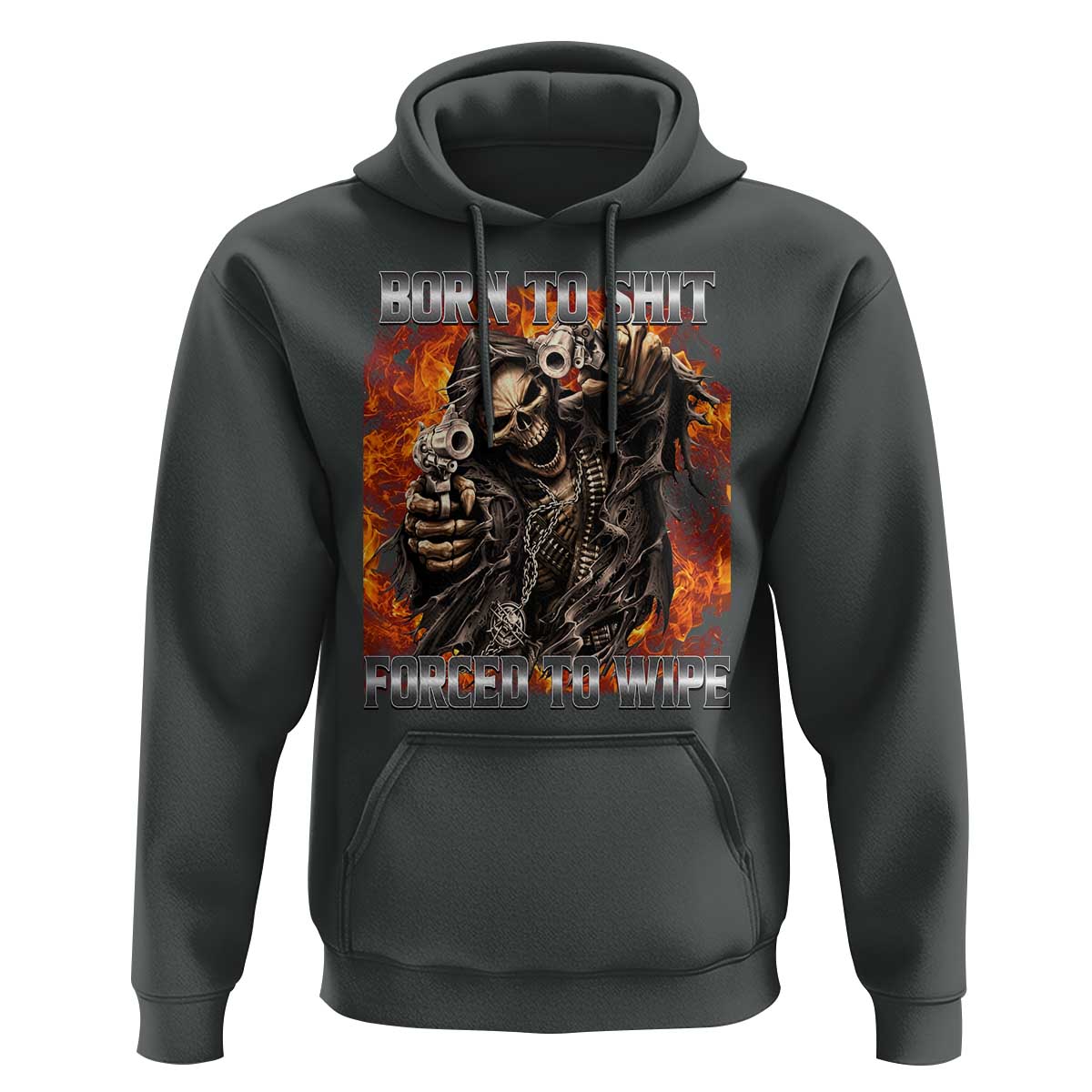Funny Evil Skeleton Meme Hoodie Born to Shit Forced to Wipe - Wonder Print Shop