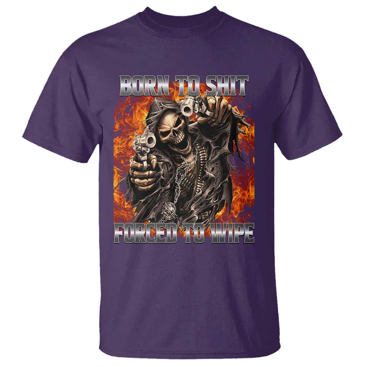 Funny Evil Skeleton Meme T Shirt Born to Shit Forced to Wipe - Wonder Print Shop