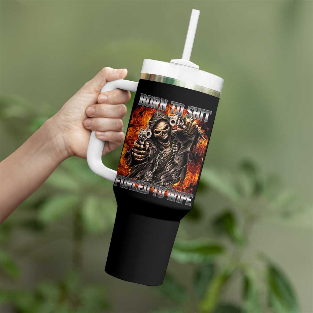 Funny Evil Skeleton Meme Tumbler With Handle Born to Shit Forced to Wipe - Wonder Print Shop