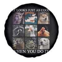 Animals Smoking Cigarettes Meme Spare Tire Cover It Looks Just as Cool When You Do It - Wonder Print Shop
