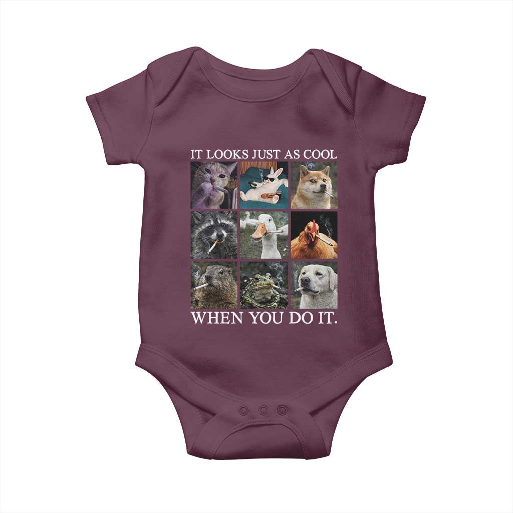 Animals Smoking Cigarettes Meme Baby Onesie It Looks Just as Cool When You Do It - Wonder Print Shop