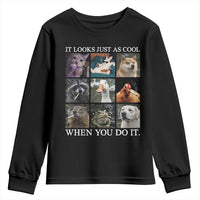 Animals Smoking Cigarettes Meme Youth Sweatshirt It Looks Just as Cool When You Do It - Wonder Print Shop
