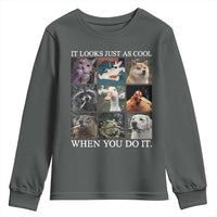 Animals Smoking Cigarettes Meme Youth Sweatshirt It Looks Just as Cool When You Do It - Wonder Print Shop