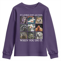 Animals Smoking Cigarettes Meme Youth Sweatshirt It Looks Just as Cool When You Do It - Wonder Print Shop