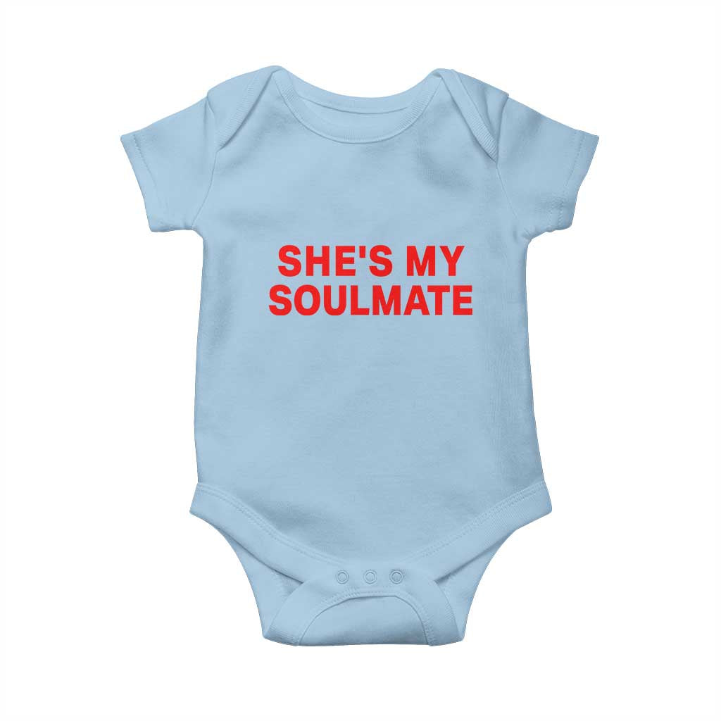 Funny Couple Matching Baby Onesie She's My Soulmate I Don't Know Him Couples - Wonder Print Shop