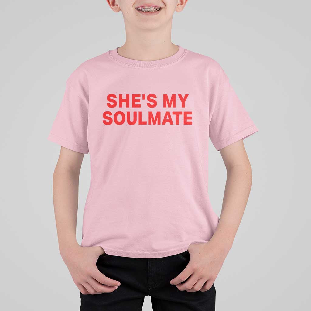 Funny Couple Matching T Shirt For Kid She's My Soulmate I Don't Know Him Couples - Wonder Print Shop