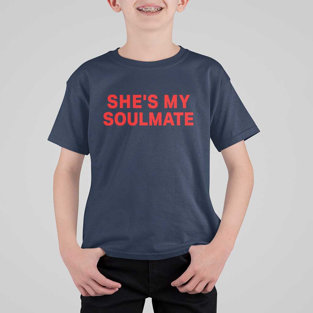 Funny Couple Matching T Shirt For Kid She's My Soulmate I Don't Know Him Couples - Wonder Print Shop