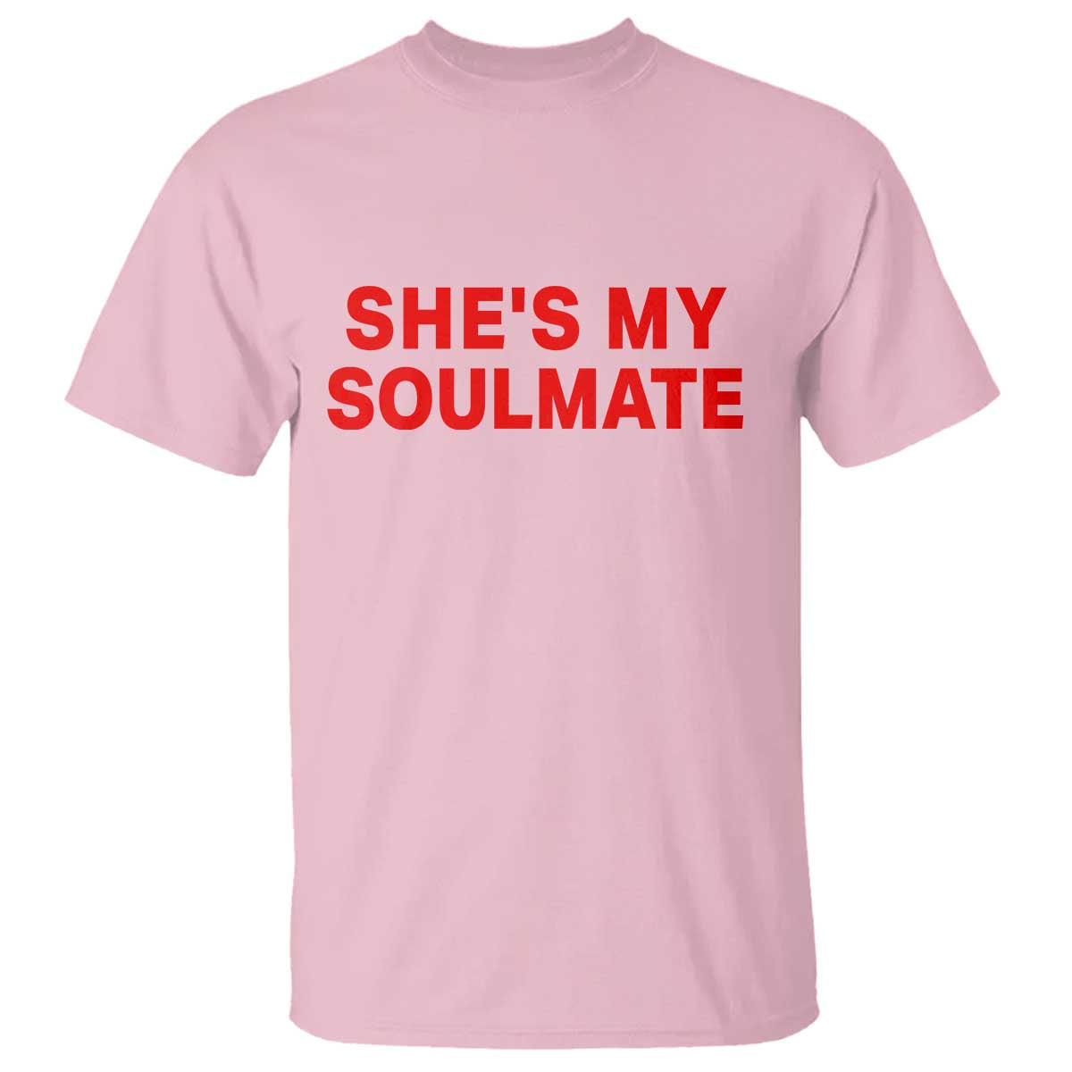 Funny Couple Matching T Shirt She's My Soulmate I Don't Know Him Couples - Wonder Print Shop