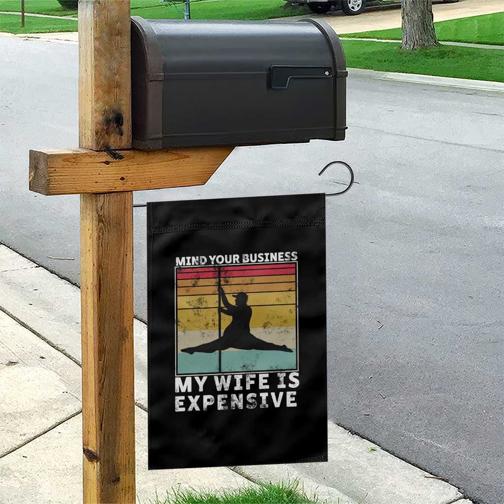 Sarcastic Husband Garden Flag Retro Mind Your Business My Wife Is Expensive - Wonder Print Shop