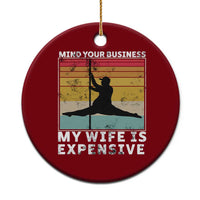 Sarcastic Husband Ceramic Ornament Retro Mind Your Business My Wife Is Expensive - Wonder Print Shop