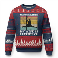 Sarcastic Husband Ugly Christmas Sweater Retro Mind Your Business My Wife Is Expensive - Wonder Print Shop