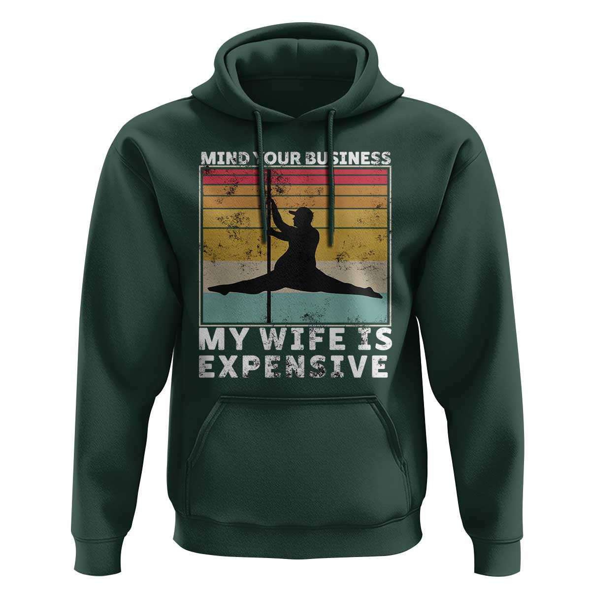 Sarcastic Husband Hoodie Retro Mind Your Business My Wife Is Expensive - Wonder Print Shop