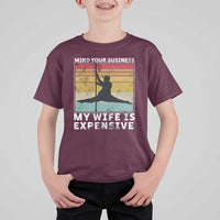 Sarcastic Husband T Shirt For Kid Retro Mind Your Business My Wife Is Expensive - Wonder Print Shop