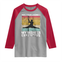 Sarcastic Husband Raglan Shirt Retro Mind Your Business My Wife Is Expensive - Wonder Print Shop