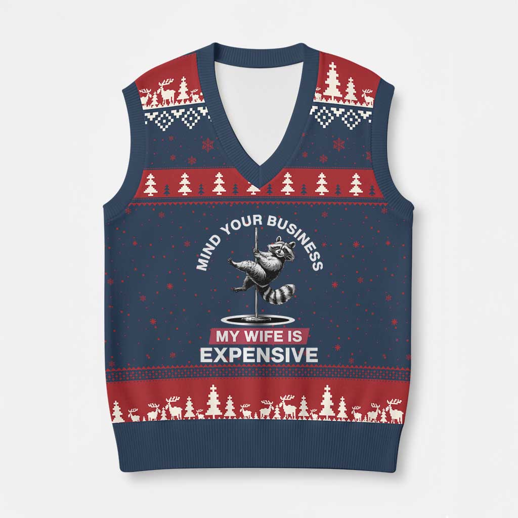 Sarcastic Husband V-Neck Knit Sweater Vest Mind Your Business My Wife Is Expensive Raccoon - Wonder Print Shop