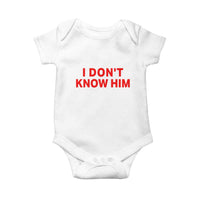 Funny Couple Matching Baby Onesie I Don't Know Him Couples She's My Soulmate - Wonder Print Shop
