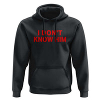 Funny Couple Matching Hoodie I Don't Know Him Couples She's My Soulmate - Wonder Print Shop