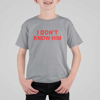 Funny Couple Matching T Shirt For Kid I Don't Know Him Couples She's My Soulmate - Wonder Print Shop