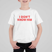 Funny Couple Matching T Shirt For Kid I Don't Know Him Couples She's My Soulmate - Wonder Print Shop
