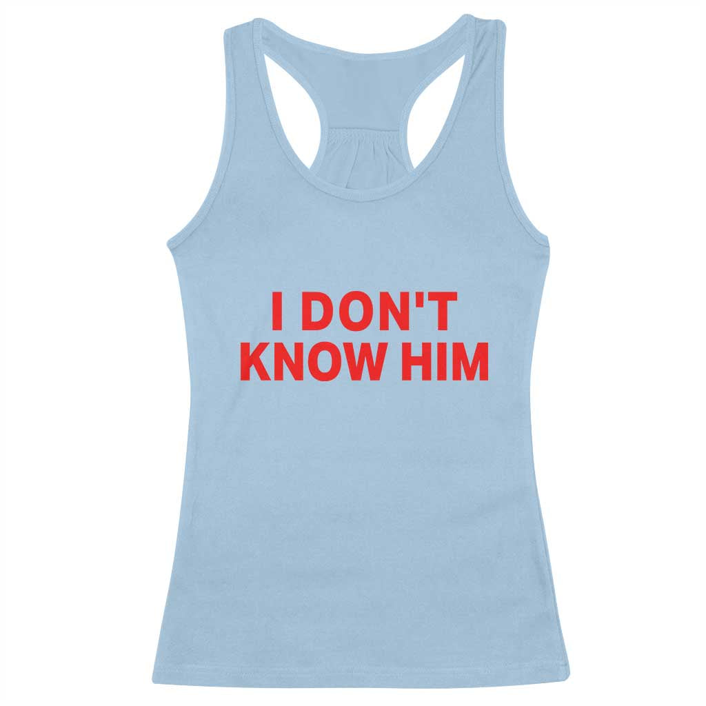 Funny Couple Matching Racerback Tank Top I Don't Know Him Couples She's My Soulmate - Wonder Print Shop