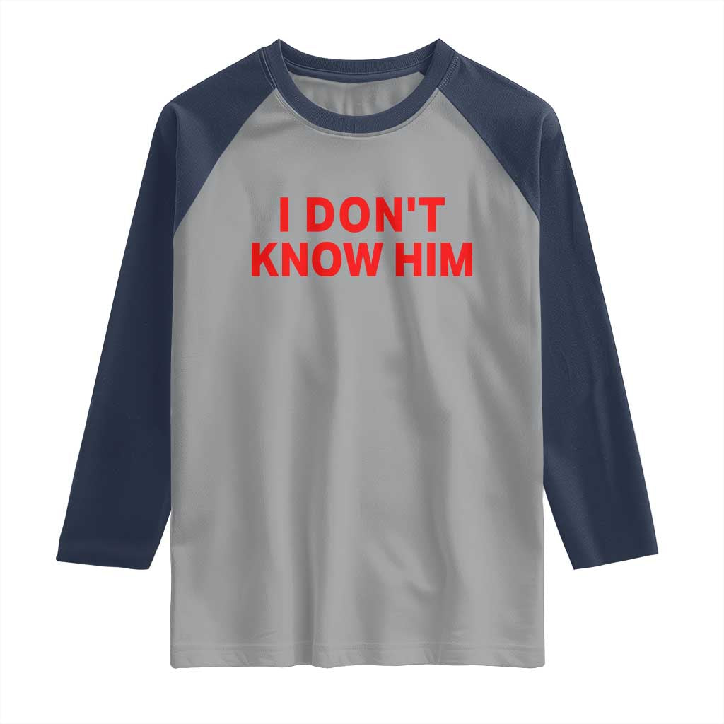 Funny Couple Matching Raglan Shirt I Don't Know Him Couples She's My Soulmate - Wonder Print Shop
