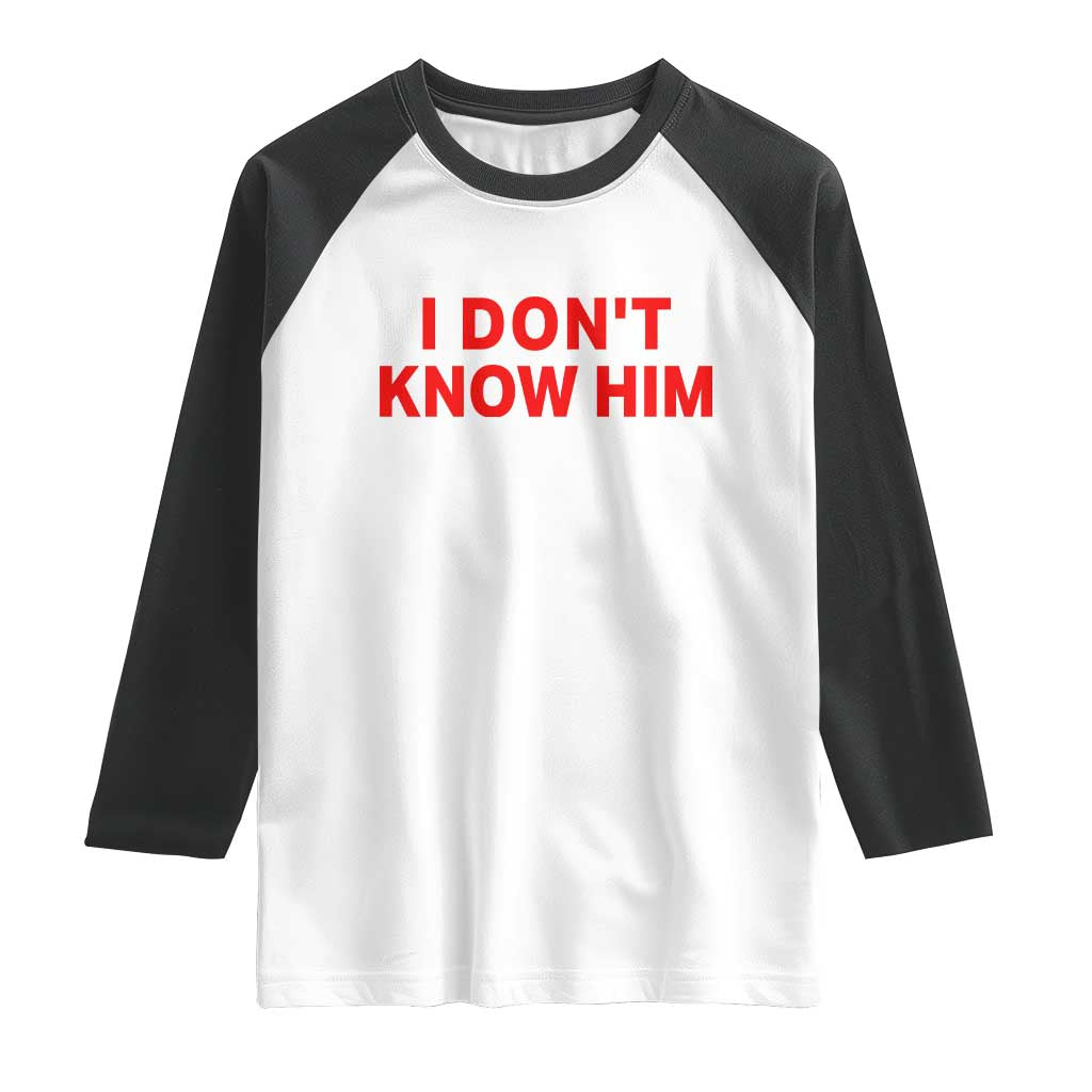 Funny Couple Matching Raglan Shirt I Don't Know Him Couples She's My Soulmate - Wonder Print Shop