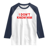 Funny Couple Matching Raglan Shirt I Don't Know Him Couples She's My Soulmate - Wonder Print Shop