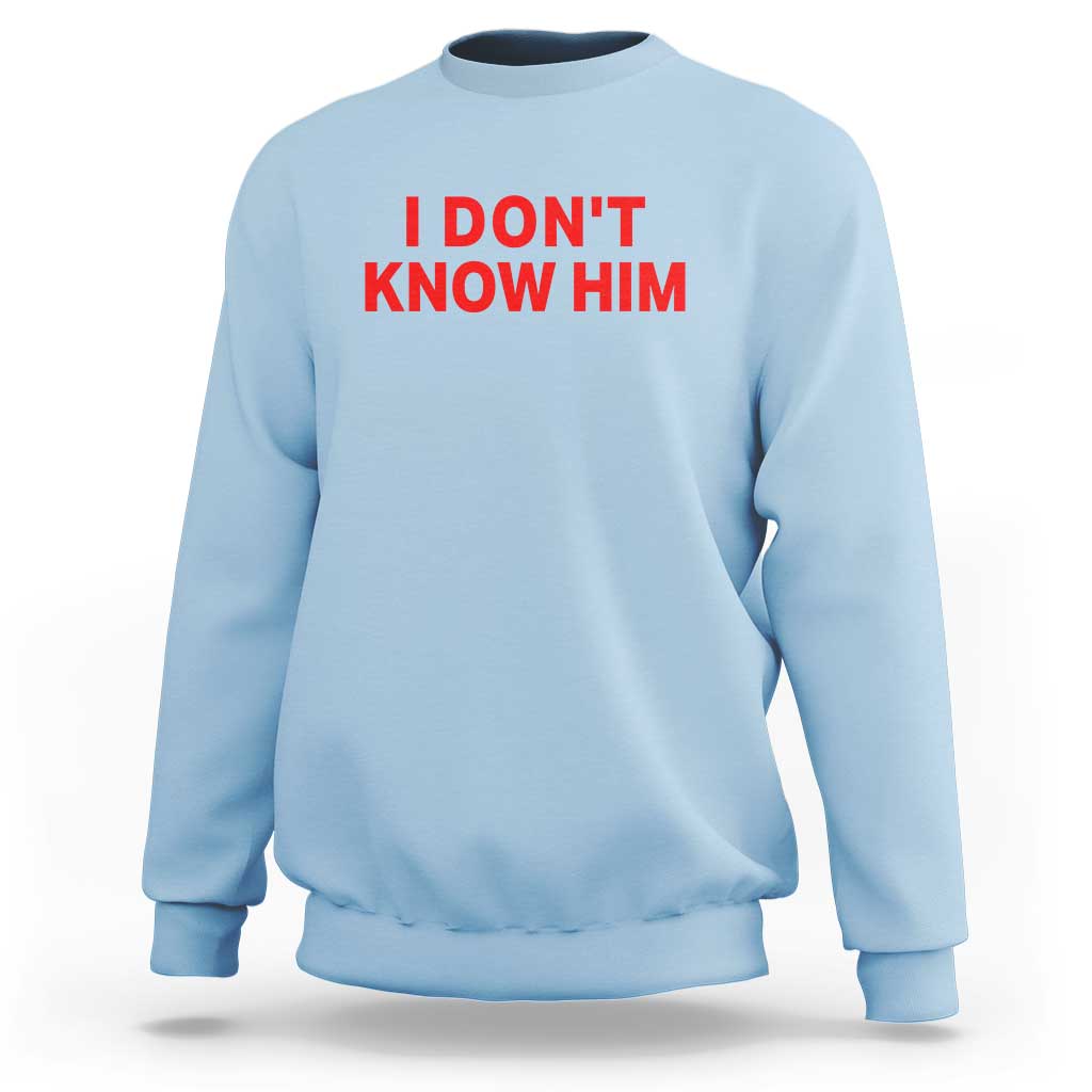Funny Couple Matching Sweatshirt I Don't Know Him Couples She's My Soulmate - Wonder Print Shop