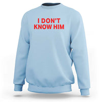 Funny Couple Matching Sweatshirt I Don't Know Him Couples She's My Soulmate - Wonder Print Shop
