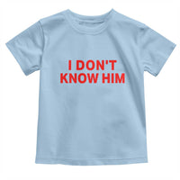 Funny Couple Matching Toddler T Shirt I Don't Know Him Couples She's My Soulmate - Wonder Print Shop