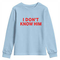 Funny Couple Matching Youth Sweatshirt I Don't Know Him Couples She's My Soulmate - Wonder Print Shop