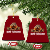 Respect The Groundhog Ceramic Ornament Funny Woodchuck - Wonder Print Shop