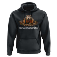 Respect The Groundhog Hoodie Funny Woodchuck - Wonder Print Shop