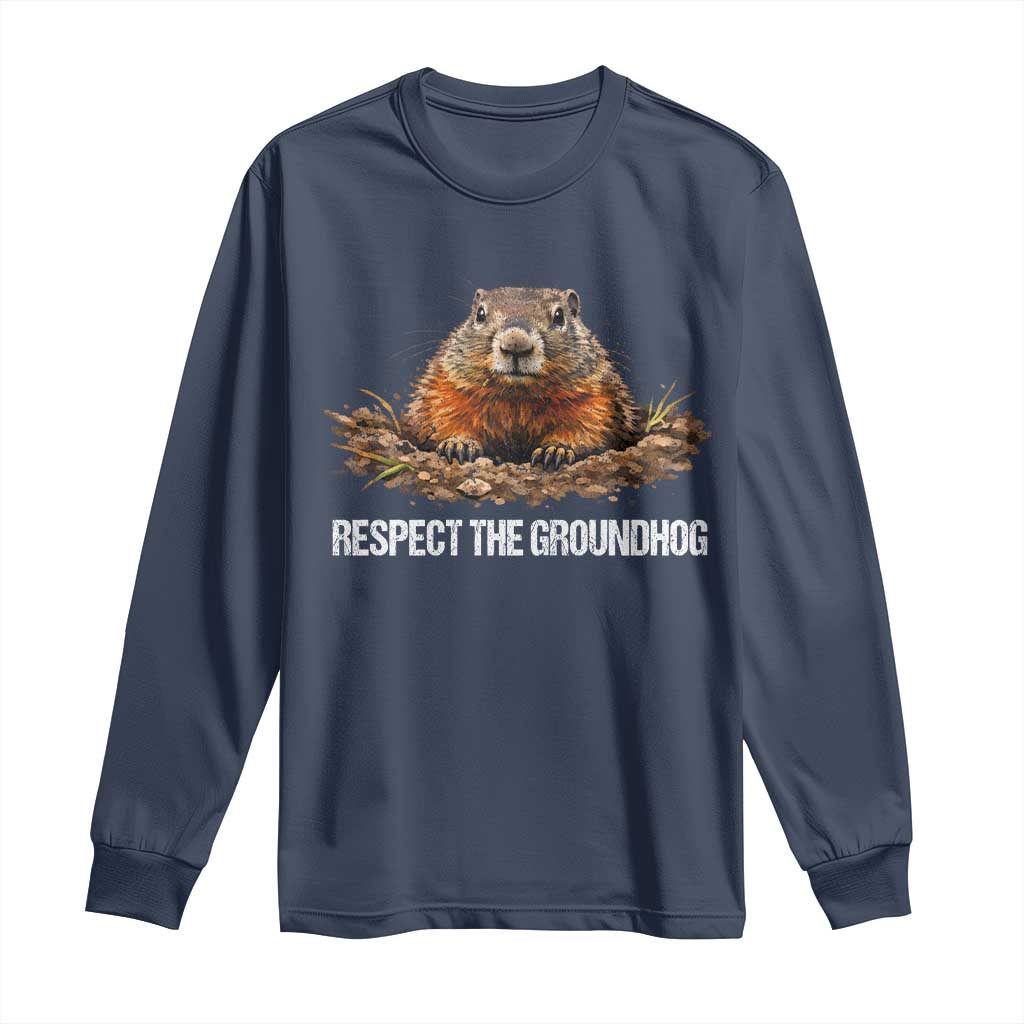 Respect The Groundhog Long Sleeve Shirt Funny Woodchuck - Wonder Print Shop