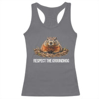 Respect The Groundhog Racerback Tank Top Funny Woodchuck - Wonder Print Shop