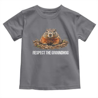 Respect The Groundhog Toddler T Shirt Funny Woodchuck - Wonder Print Shop