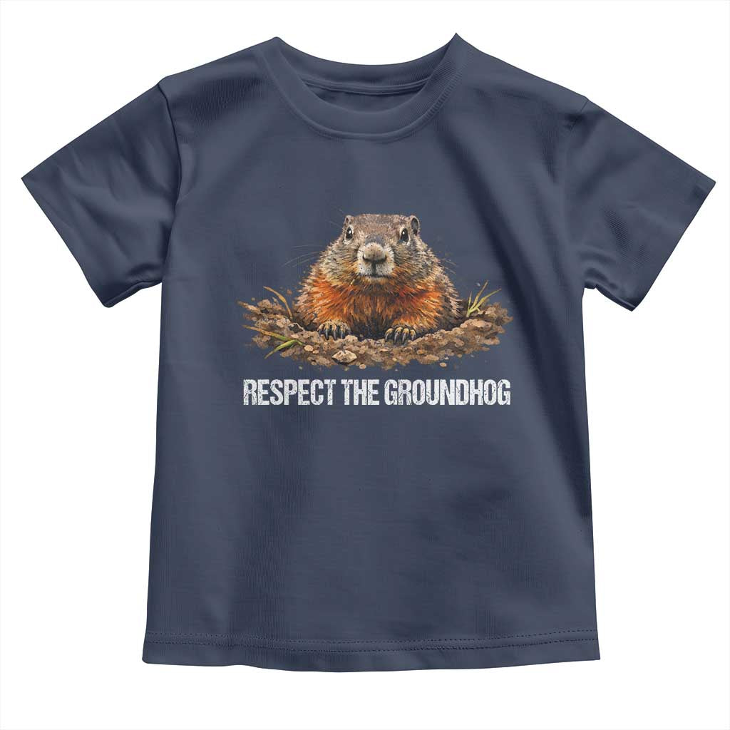 Respect The Groundhog Toddler T Shirt Funny Woodchuck - Wonder Print Shop